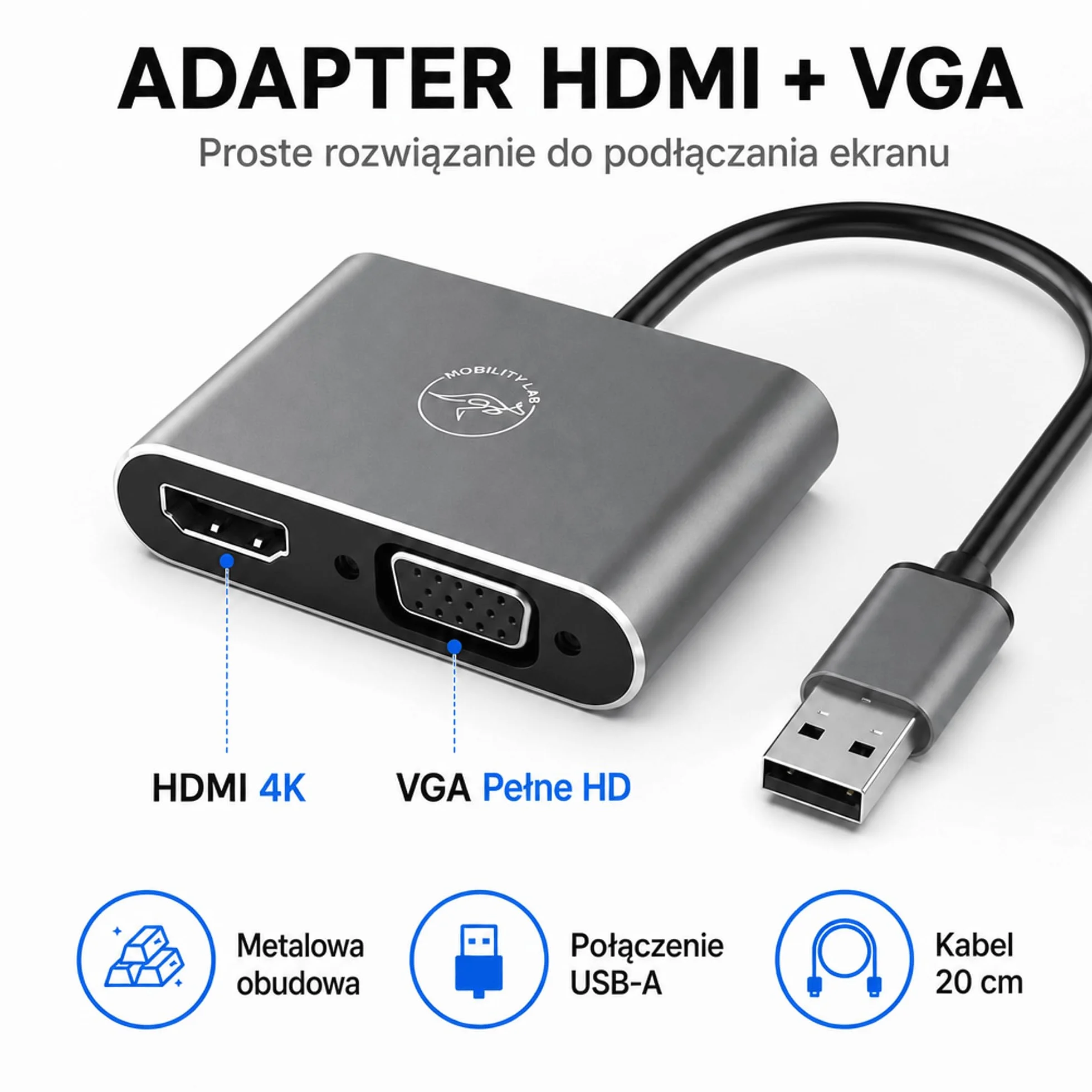 Mobility Lab Adaptator USB 3.0 do HDMI & VGA - Wysoka Rozdzielczość 1920x1080p - Kompatybilny z macOS i - Prezentacje, Filmy, Gry - Plug & Play Bez Oprogramowania - Mobilność Bez Granic