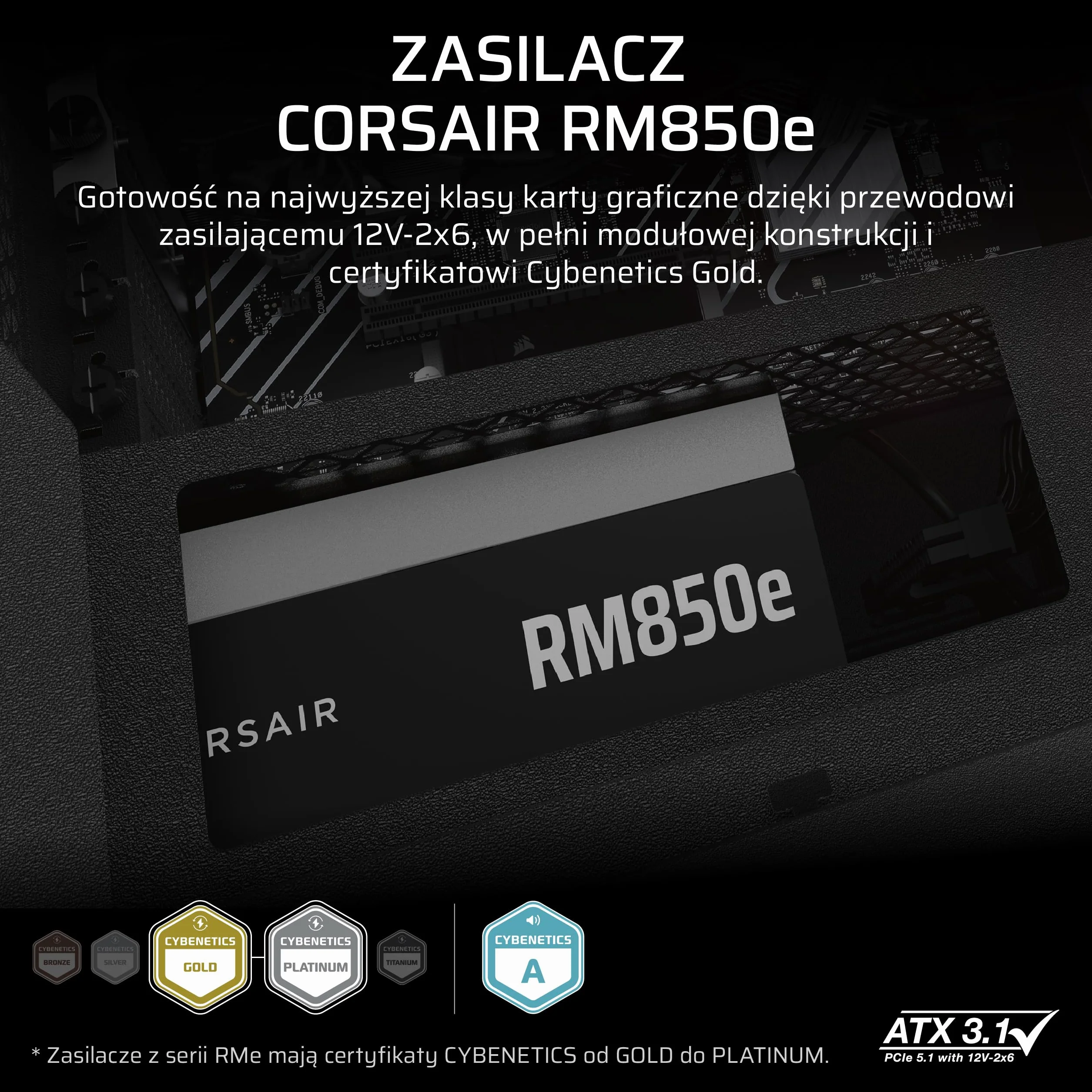 CORSAIR RM850e (2025) W Pełni Modułowy Cichy Zasilacz ATX Zgodny Z kablem 12V-2x6 – Zgodna z ATX 3.1 i PCIe 5.1, Wydajność Klasy Cybenetics Gold, Kondensatory Działające w Temperaturze 105°C – Czarny