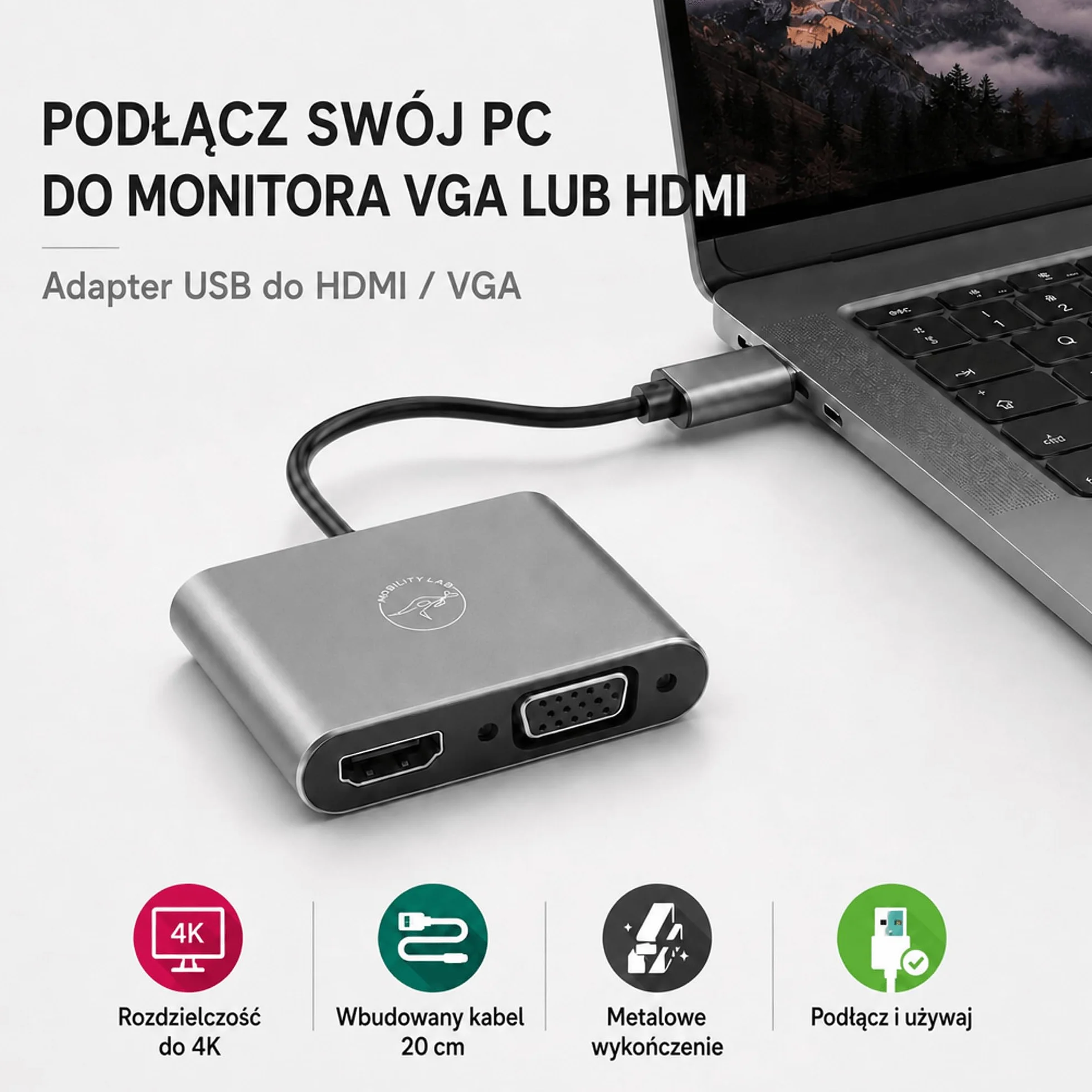 Mobility Lab Adaptator USB 3.0 do HDMI & VGA - Wysoka Rozdzielczość 1920x1080p - Kompatybilny z macOS i - Prezentacje, Filmy, Gry - Plug & Play Bez Oprogramowania - Mobilność Bez Granic