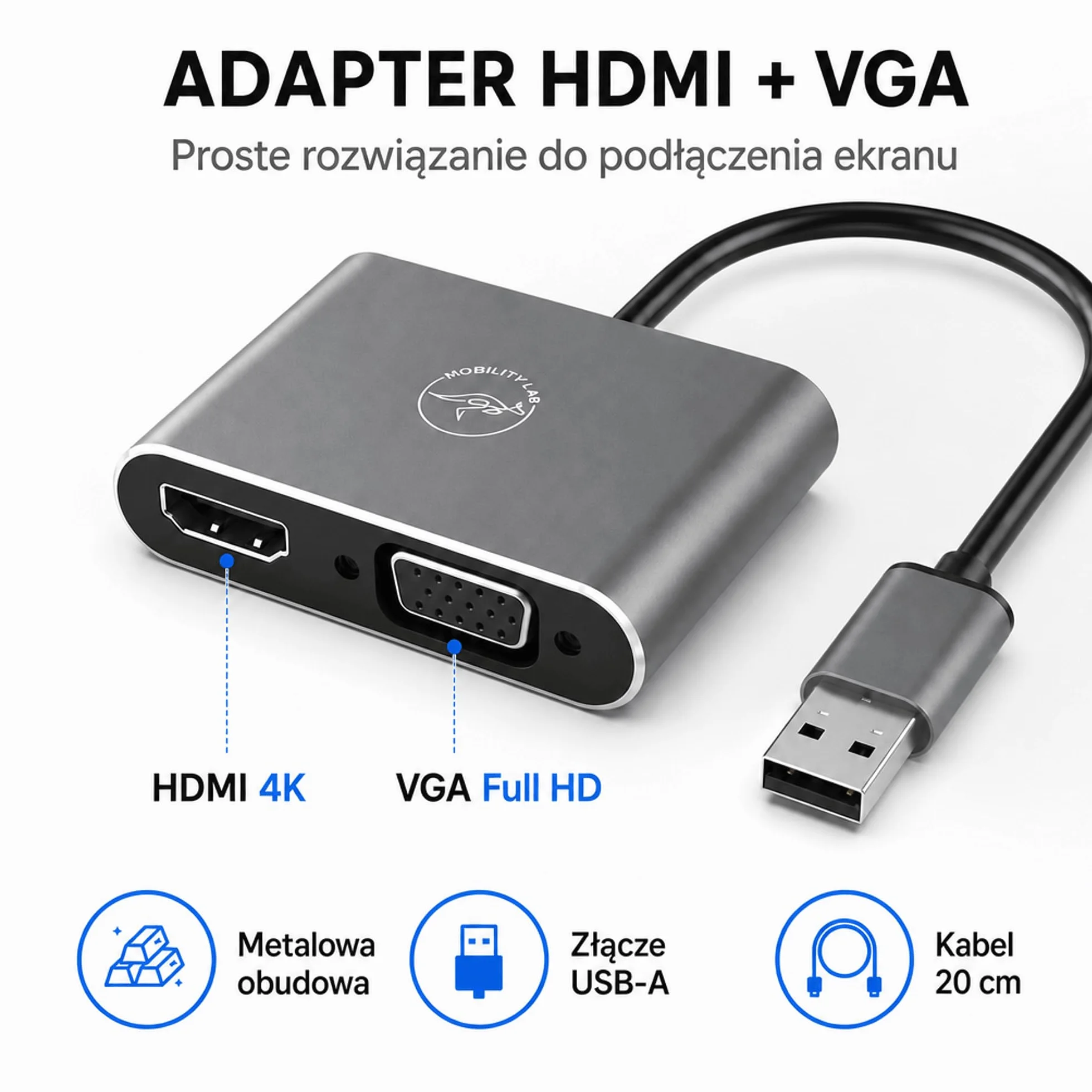 Mobility Lab Adaptator USB 3.0 do HDMI & VGA - Wysoka Rozdzielczość 1920x1080p - Kompatybilny z macOS i - Prezentacje, Filmy, Gry - Plug & Play Bez Oprogramowania - Mobilność Bez Granic