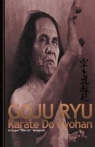 Goju Ryu Karate: Karate Do Kyohan