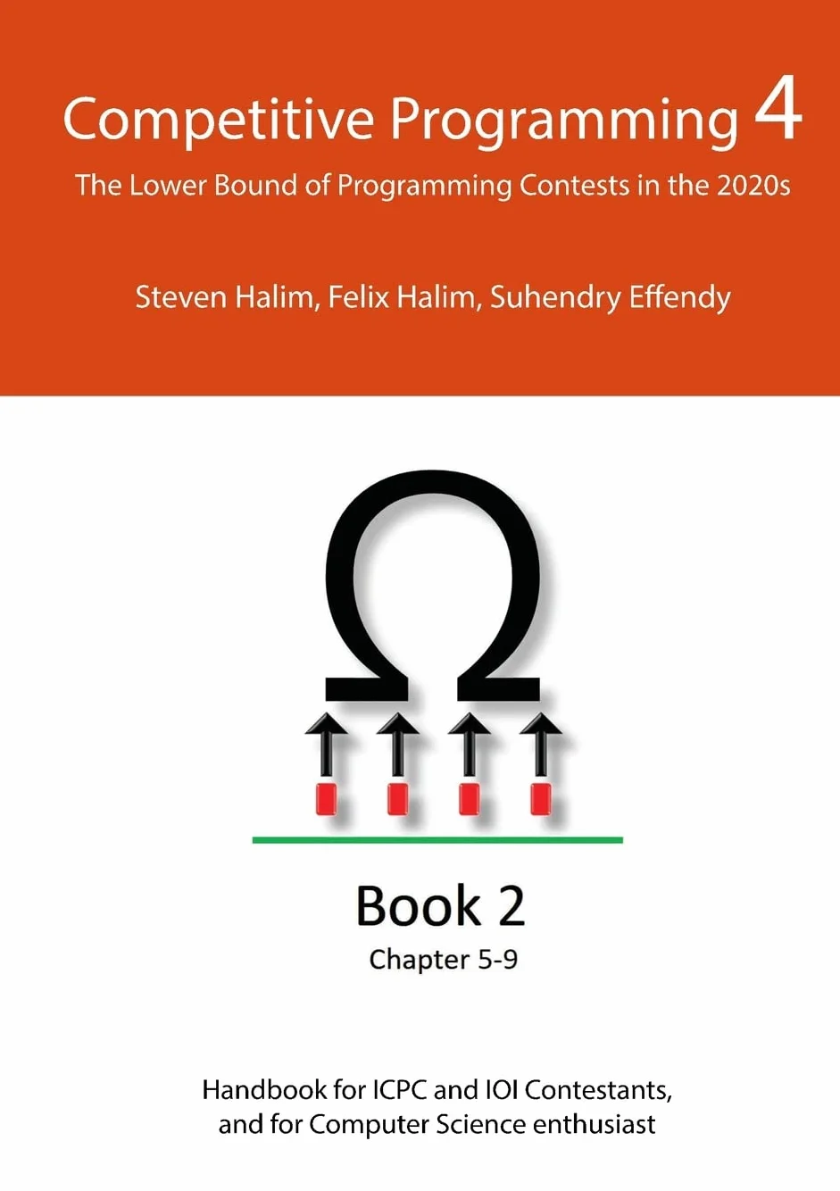 Competitive Programming 4 - Book 2: The Lower Bound of Programming Contests in the 2020s